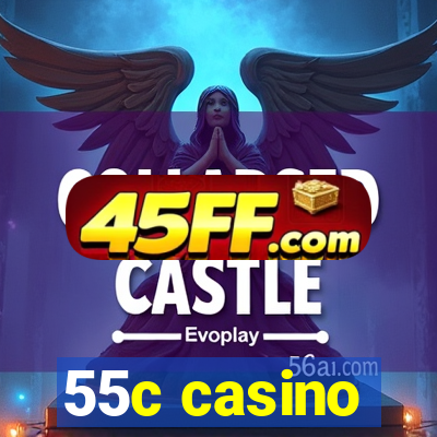 55c casino